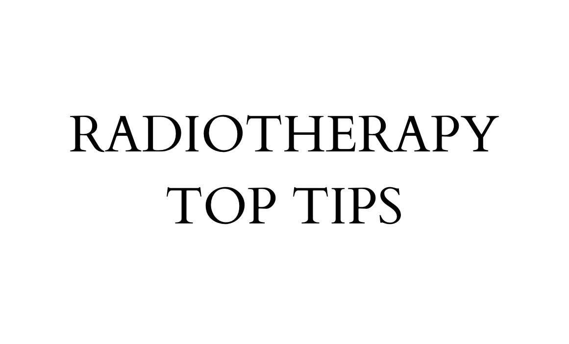 The image shows the text saying Radiotherapy Top Tips