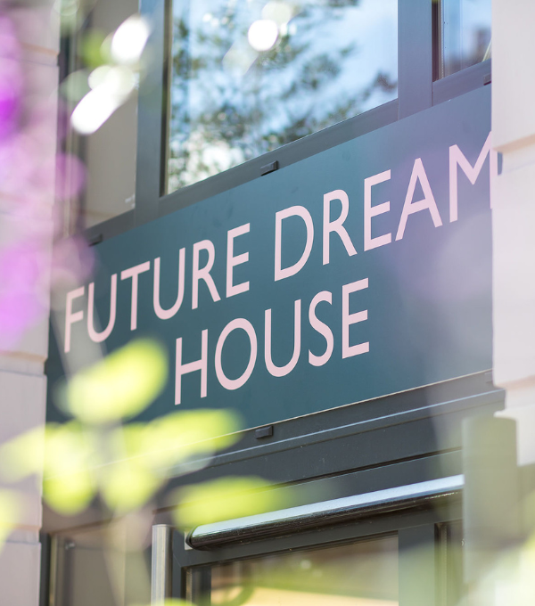 Future Dreams House outside sign