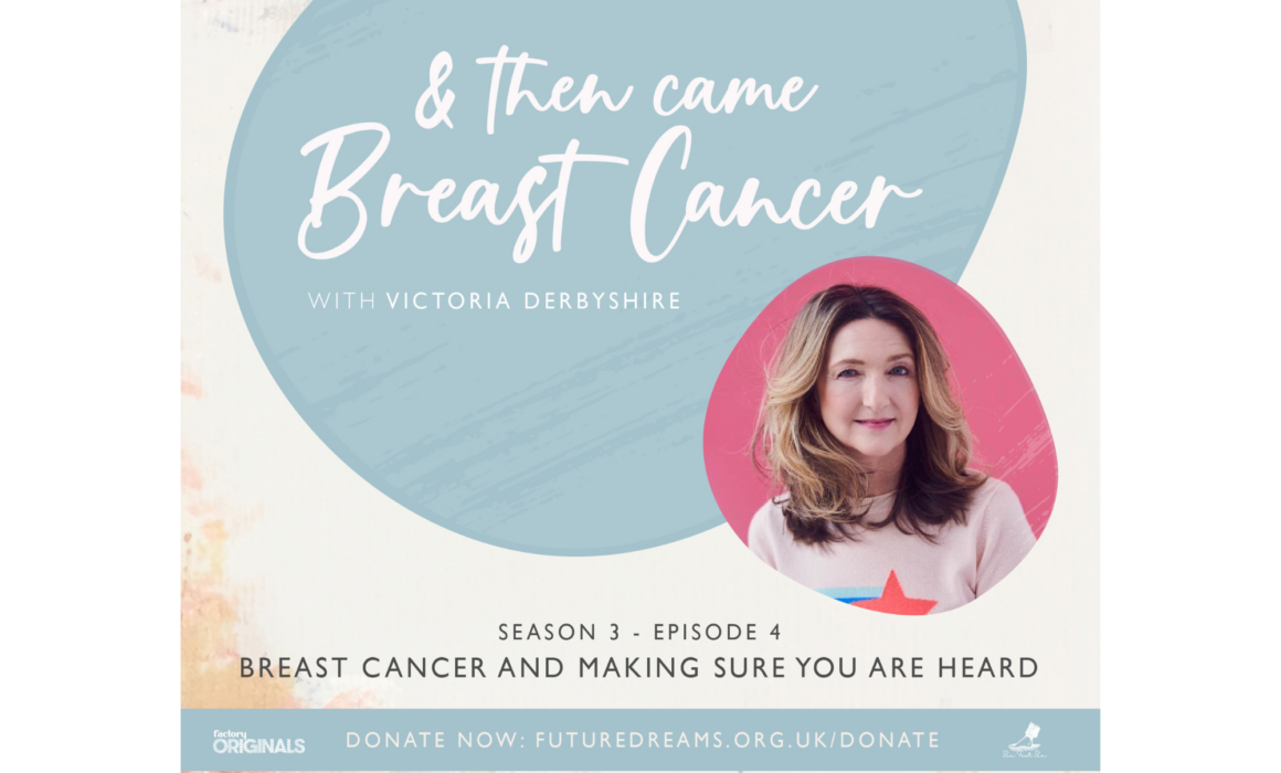 breast cancer and making sure you are heard