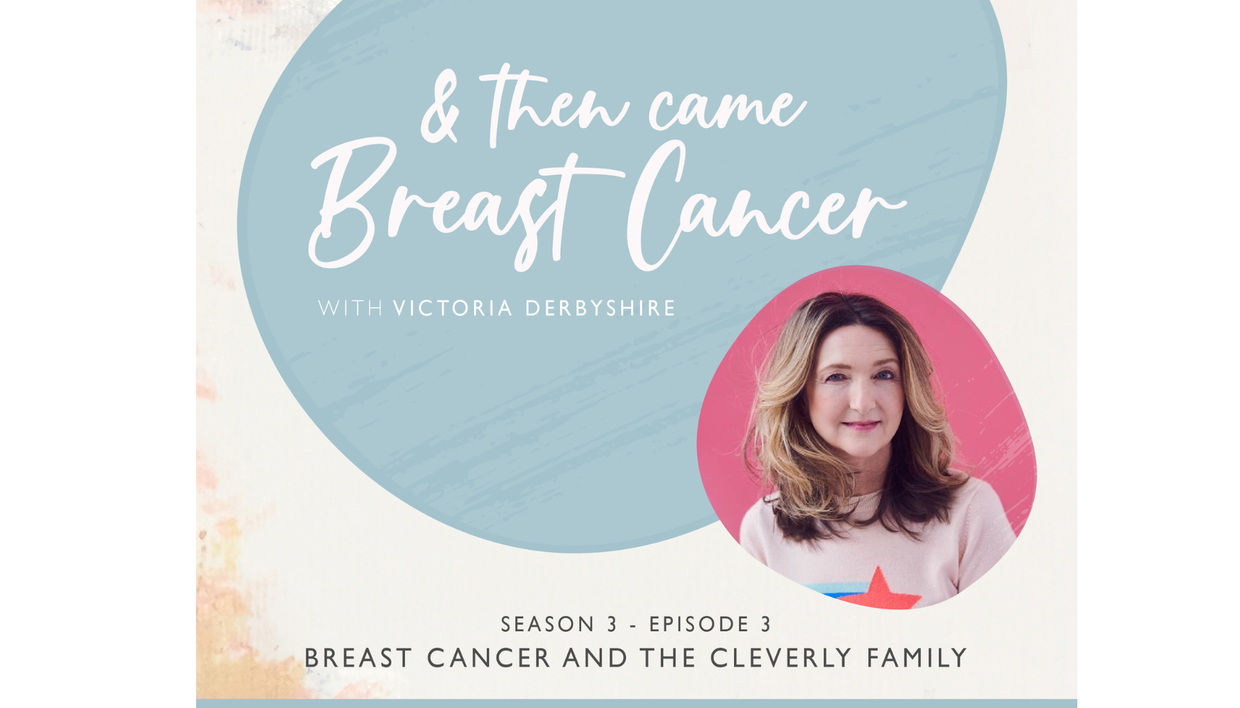 Breast Cancer and the Cleverly family