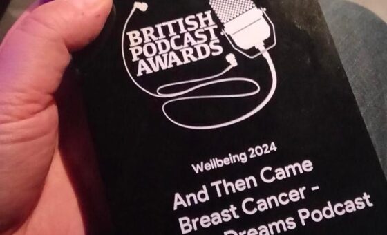 The Gold award for Future Dreams 'And Then Came Breast Cancer' podcast