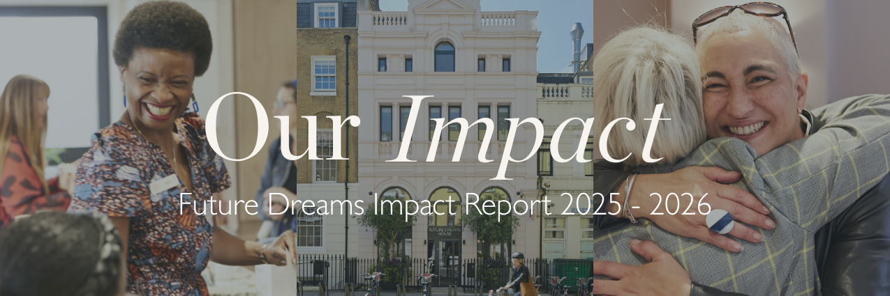 Future Dreams Impact Report 2025 - 2026